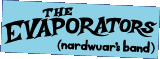 The Evaporators (nardwuar's band)