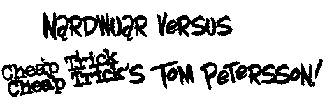 Nardwuar vs Cheap Trick's Tom Petersson