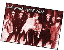 LA punk rock riot